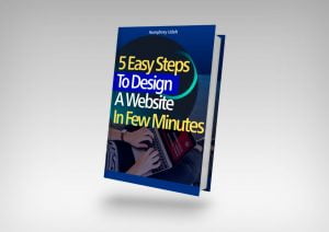 5 Easy Step To Design A Website In Minutes