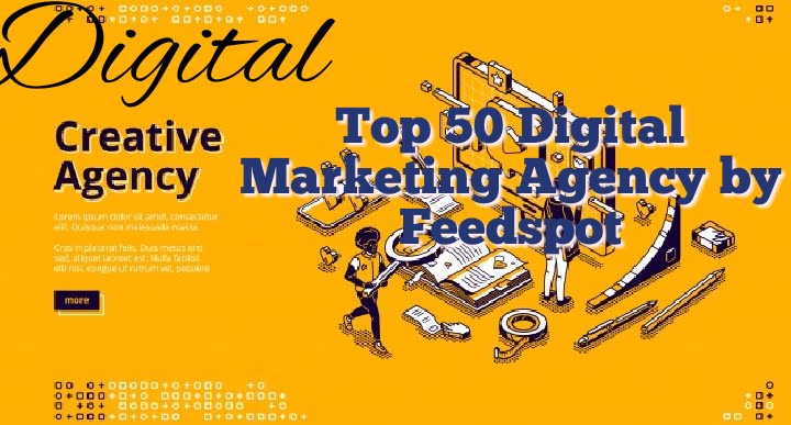 TOP 50 DIGITAL MARKETING AGENCY BY FEEDSPOT