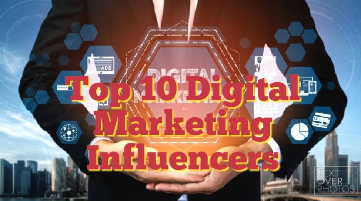 Top 10 digital marketing influencers in 2020