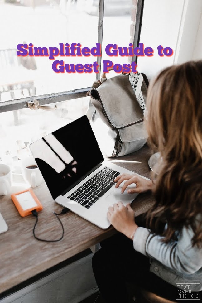 Simplfied guide to guest posting